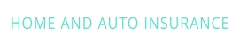 HOME AND AUTO INSURANCE